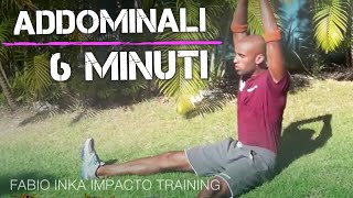 ADDOMINALI IN 6 MINUTI  A CASA  A CORPO LIBERO [upl. by Yenittirb]