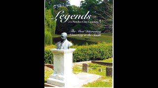 Legends of The Natchez City Cemetary NatchezTV Episode 109 [upl. by Westleigh]