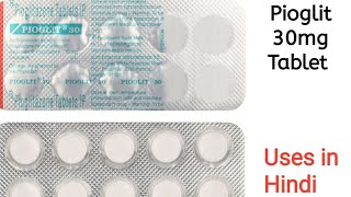 Pioglit 30mg Tablet uses side effects and doses in Hindi [upl. by Israel]