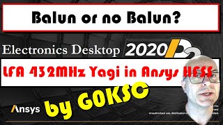 Balun or no Balun A Yagi demo in Ansys HFSS [upl. by Mali625]