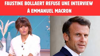 FAUSTINE BOLLAERT HUMILIE EMMANUEL MACRON EN REFUSANT DE LINTERVIEWER DANS SON ÉMISSION QUOTIDIENNE [upl. by Eelak357]