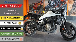 2024 Husqvarna Vitpilen 250 Finance Scheme amp Price  Downpayment amp EMI Details [upl. by Dleifxam448]