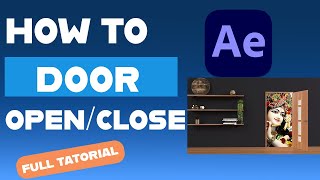 Door OpenClose Effects In After Effects vfxmehra [upl. by Eddie10]