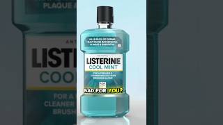 Listerine is bad for you [upl. by Christen]