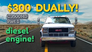 I Bought a Diesel Dually Truck for Only 300 C3500HD Part 1 [upl. by Kcinom408]