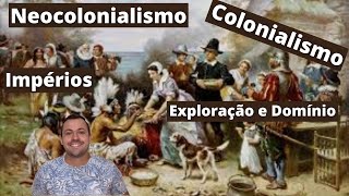 Colonialismo e Neocolonialismo [upl. by Jenei836]