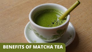 Benefits of Matcha Tea Unlocking the Power of Antioxidants Mental Clarity and Metabolic Boost [upl. by Frechette]