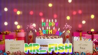 MR FISH Happy Birthday Song with Names 🌟 Happy Birthday to You [upl. by Creight]