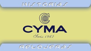 Breve historia de la relojera Cyma [upl. by Brine951]