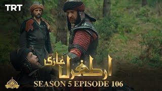 Ertugrul Ghazi Urdu  Episode 106  Season 5 [upl. by Akiwak]