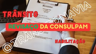 REVISAÇO CONSULPAM  HABILITAÇÃO [upl. by Wauters991]