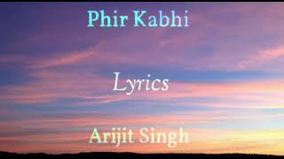 Phir Kabhi Lyrics  MS Dhoni The Untold Story  Arijit Singh  Sushant Singh R  Amaal Mallik [upl. by Kacie]