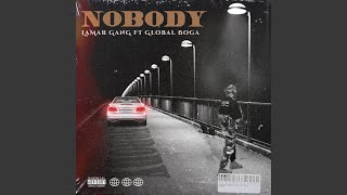 Nobody feat Global Boga [upl. by Harras]