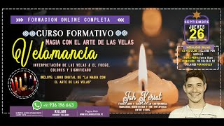 JUE 26 DE SEPTIEMBRE  FORMACION ONLINE VELOMANCIA MAGIA CON EL ARTE DE LAS VELAS [upl. by Yhtac]