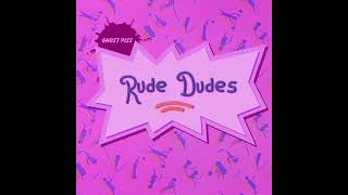 ghost piss  Rude Dudes Pop Version [upl. by Suivatra]