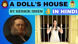 A Dolls House  A Dolls House Play By Henrik Ibsen  A Dolls House In Hindi and English [upl. by Annerb272]