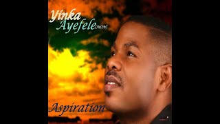 Yinka Ayefele  Aspiration Full Video Redited [upl. by Fallon]