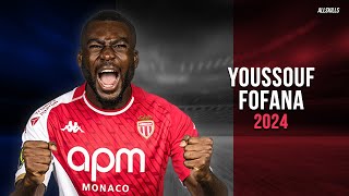 Youssouf Fofana 2024 ● Beast of the Midfield ●Amazing Skills Passes amp Tackles  HD [upl. by Hilbert]