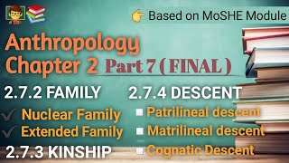 Anthropology Chapter 2  Part 7  FINAL   Affinal and Consanguinal kinship DESCENT Family [upl. by Birgit]