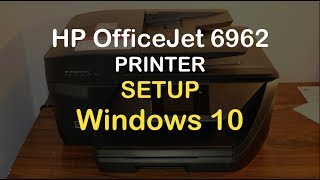 HP OfficeJet 6962 SetUp Windows 10 review [upl. by Thorpe967]