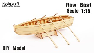 Building A Model Row Boat DIY Wood Ship Model Kit 115 Scale For Beginners [upl. by Augie]