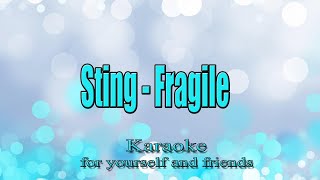 Sting  Fragile Караоке [upl. by Munro273]