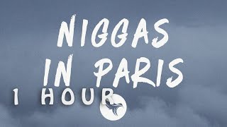 Jay Z amp Kanye West  Nias In Paris Lyrics 1 HOUR [upl. by Ender]