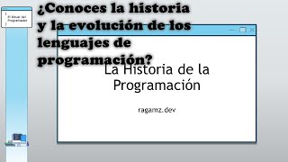 La Historia de la Programación [upl. by Ecam]