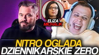 NITRO OGLĄDA DZIENNIKARSKIE ZERO ELIZA MICHALIK [upl. by Issim612]