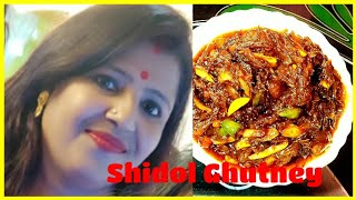 Shidol Shutki recipe  Shidol Chutney  Shidol recipe  Shilas kitchen and vlog [upl. by Wehhtam893]