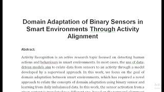 Domain Adaptation of Binary Sensors in Smart Environments Through Activity Alignment [upl. by Eimerej874]