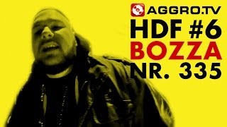 HDF  BOZZA HALT DIE FRESSE 06 NR 335 OFFICIAL HD VERSION AGGROTV [upl. by Dulsea]