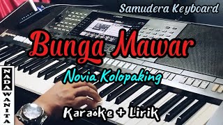 Bunga Mawar  Novia Kolopaking  Karaoke   NADA WANITA [upl. by Xuaeb]