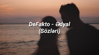 DeFakto  Ədyal Sözləri [upl. by Drahsar]