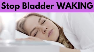 6 Ways to STOP NOCTURIA For a Good Nights Sleep  Overactive Bladder 101 [upl. by Leehar]