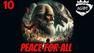 The Great Peace  CK3 AGOT  Legacy of The Dragon  END [upl. by Tollman]