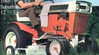 Sears Tractor Time Line [upl. by Grati]