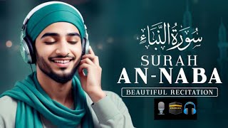 Most beautiful recitation of Surah An Naba سورۀالنباء  heart soothing voice Recitation of Quran [upl. by Yenalem]