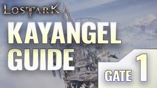 Kayangel Abyss Dungeon  GATE 1 Detailed Guide [upl. by Ardine]