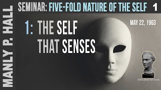 MPH Seminar FiveFold Nature of the Self 1 The Self that Senses [upl. by Pegasus]