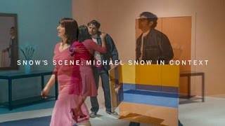 Snows Scene MICHAEL SNOW in Context  Higher Learning [upl. by Tewell]