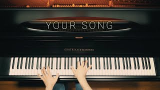 Your Song  Piano Instrumental Cover by Claudio Lanz [upl. by Roman266]