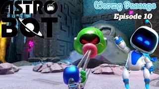 Wormy Passage Episode 10  ASTRO BOT [upl. by Nayr]