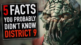 5 You Facts You Probably Didnt Know About District 9 [upl. by Llerdnod193]