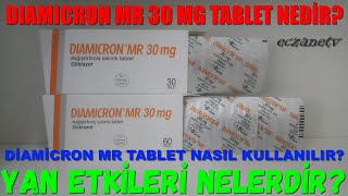 Diamicron MR 30 MG Tablet Nedir Diamicron Tabletin Yan Etkileri Nedir Diamicron Nasıl Kullanılır [upl. by Chil]