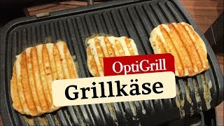 Grillkäse im Tefal OptiGrill [upl. by Noirda360]