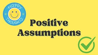 Positive assumptions  A level psychology  Eduqas [upl. by Nwahsel]