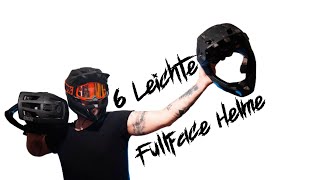 Leichte Enduro Fullfacehelme zum pedalieren 2023  6 Helme im Vergleich [upl. by Hebel9]