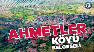 Ahmetler Köyü Belgeseli [upl. by Leuqer853]