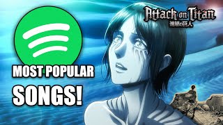 Every Attack on Titan Song Ranked from Least to Most Popular by Number of streams [upl. by Aneej]